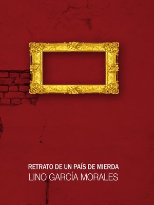 cover image of Retrato de un país de mierda
